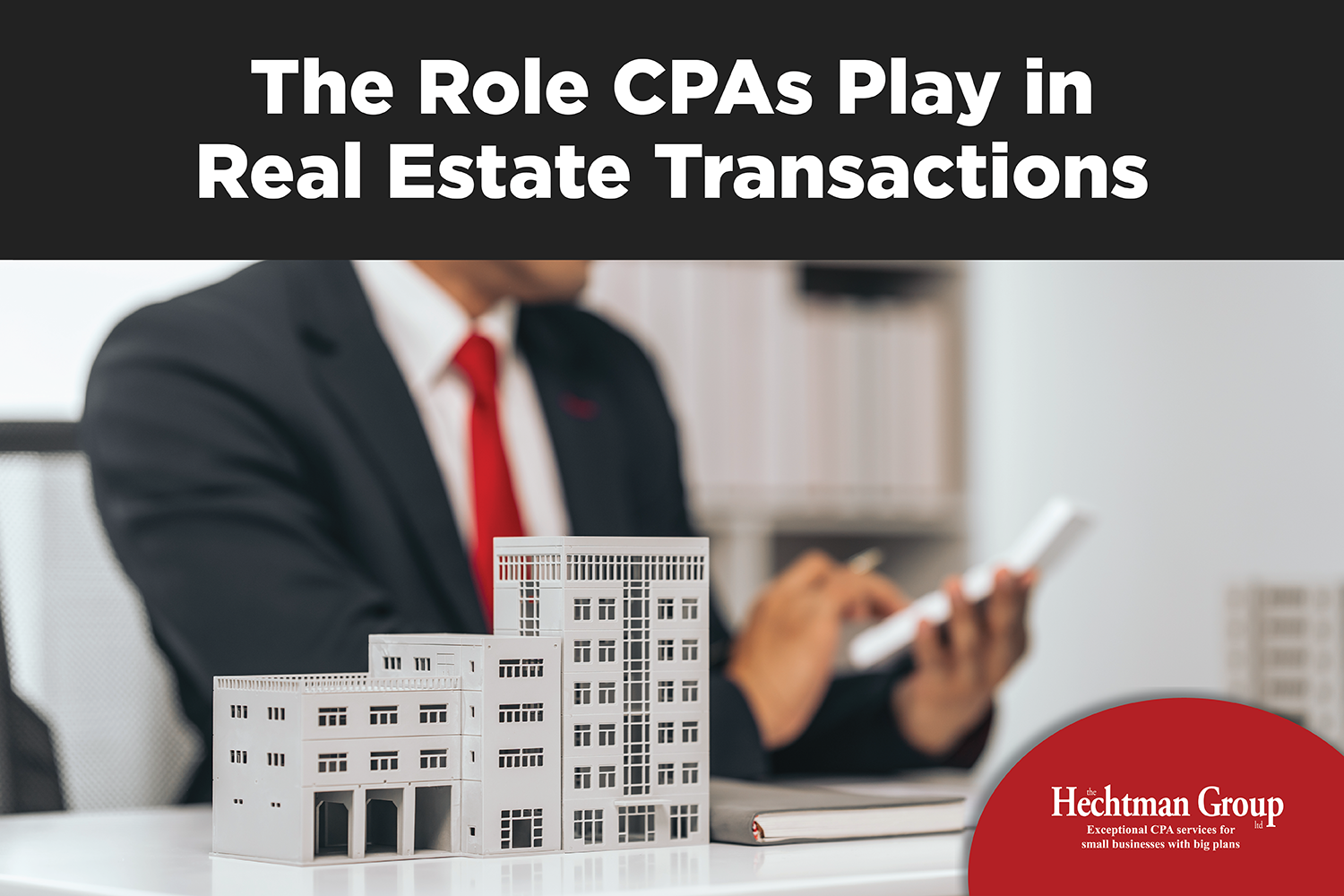 The Role of CPAs in Real Estate Transactions Adding Value and Mitigating Risks THG V2