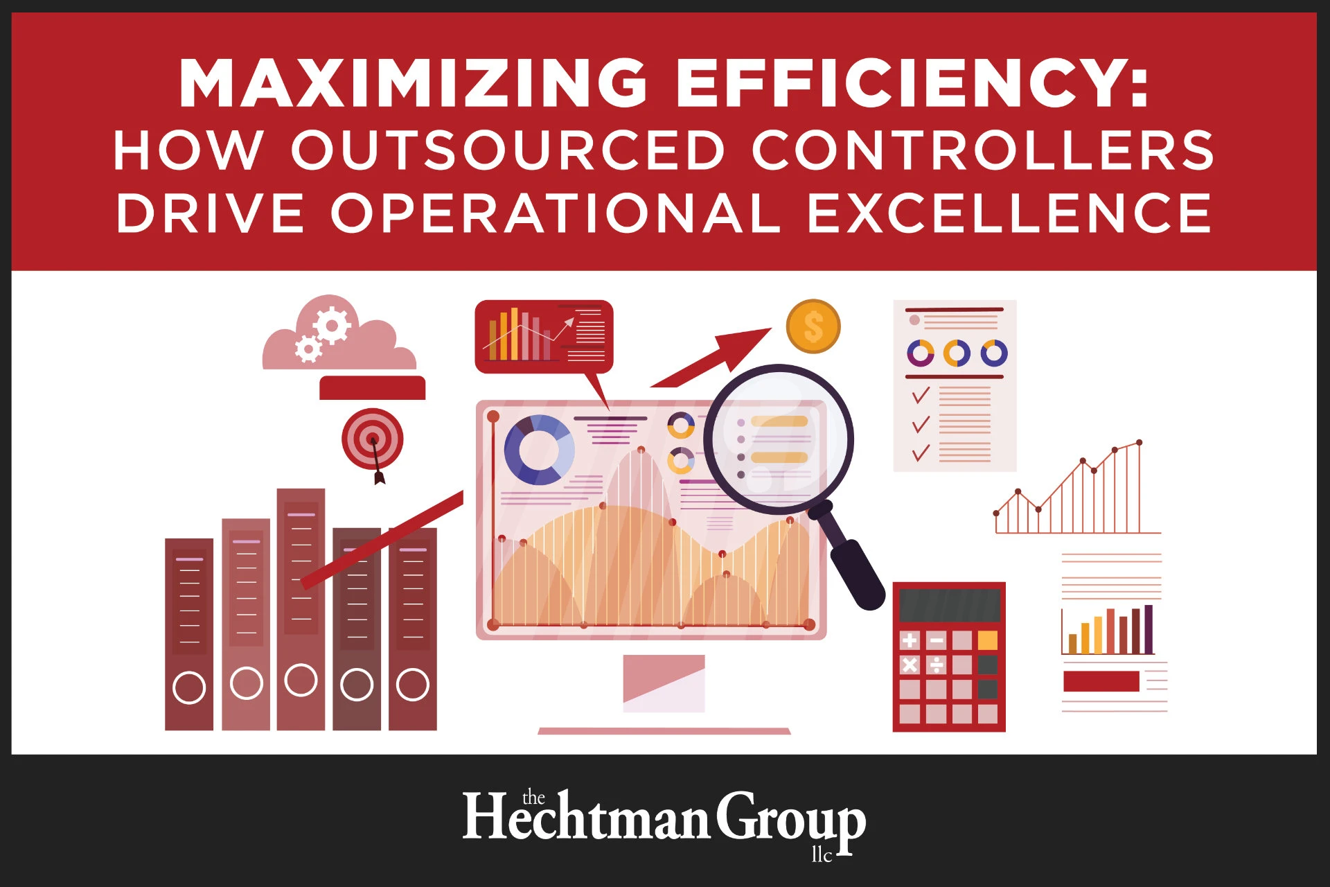 Maximizing Efficiency Outsourced Controller Services Hechtman Group Northbrook Chicago IL